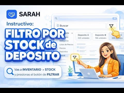 Tutorial: Cómo filtrar el stock por depósito en SARAH (Nueva función)